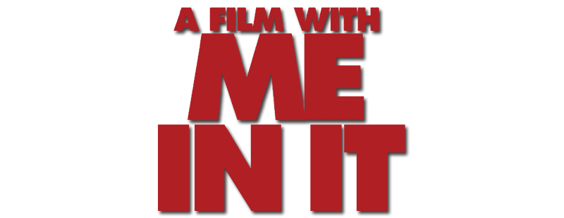 A Film with Me in It
