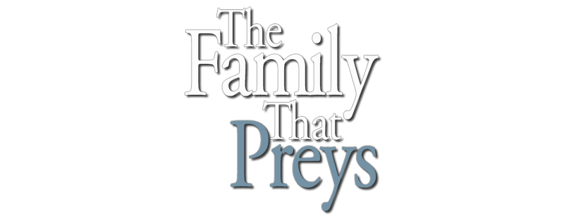 The Family That Preys