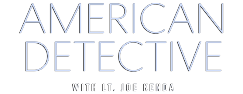 American Detective with Lt. Joe Kenda