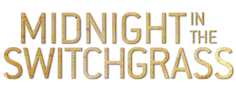 Midnight in the Switchgrass