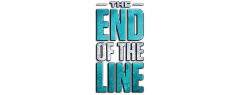 The End of the Line