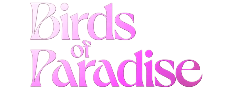 Birds of Paradise
