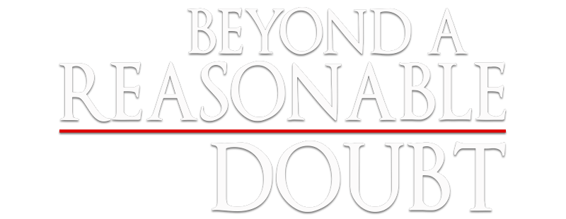 Beyond a Reasonable Doubt
