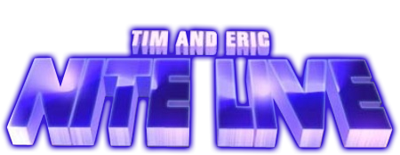 Tim and Eric Nite Live