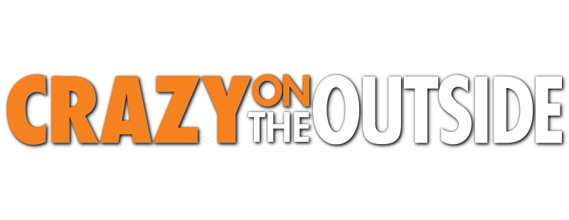 Crazy on the Outside