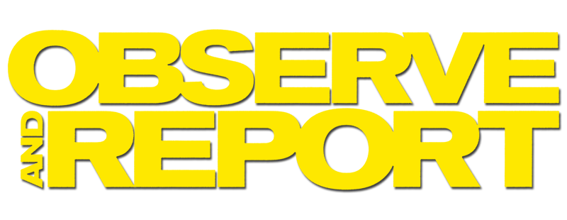 Observe and Report