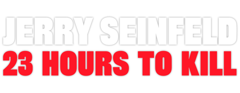 Jerry Seinfeld: 23 Hours to Kill