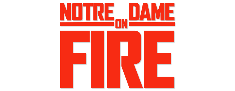 Notre-Dame on Fire