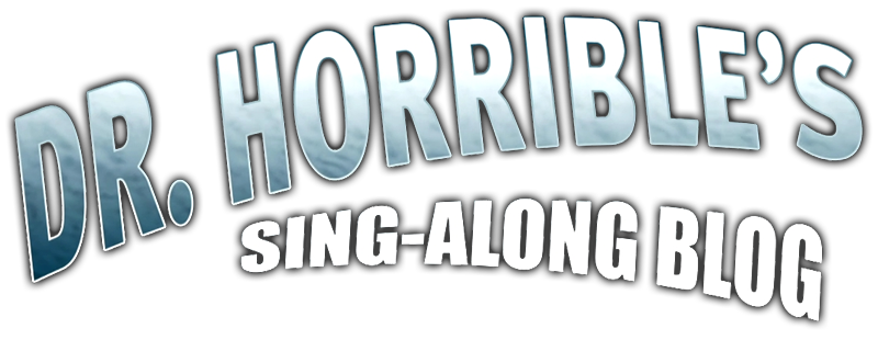 Dr. Horrible's Sing-Along Blog