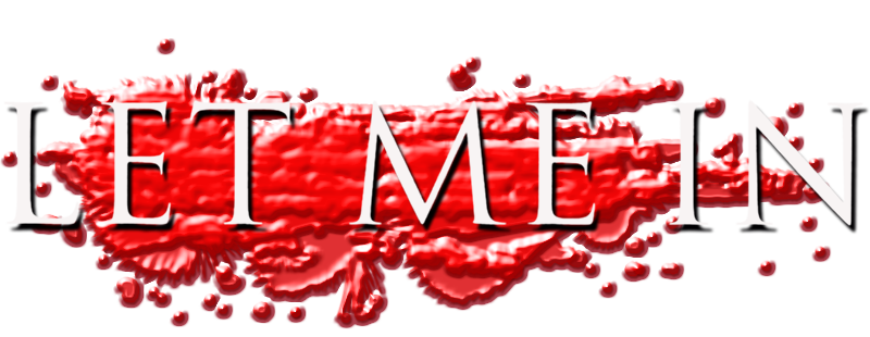 Let Me In