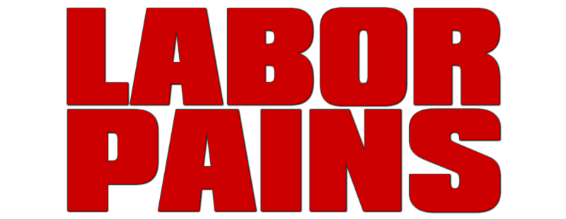 Labor Pains