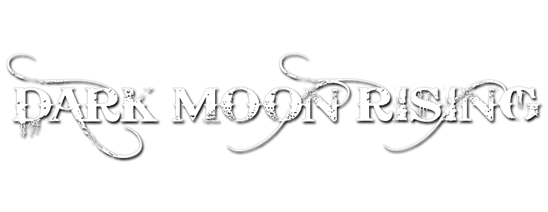 Dark Moon Rising