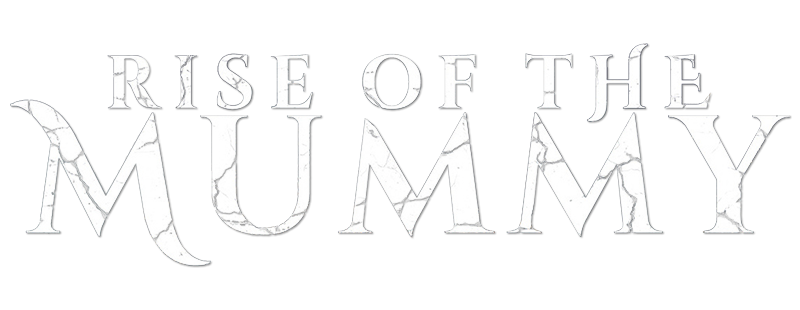 Rise of the Mummy