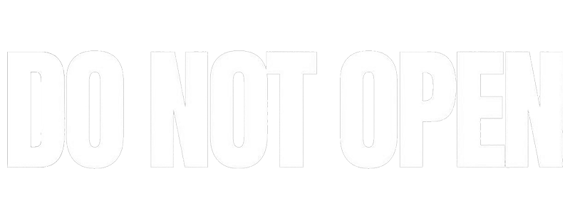 Do Not Open
