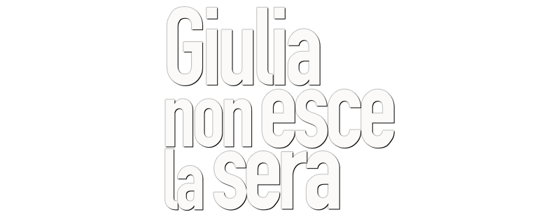 Giulia Doesn't Date at Night