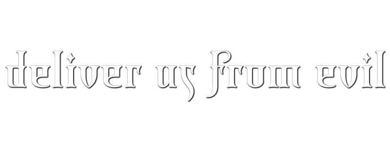 Deliver Us from Evil
