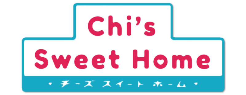 Chi's Sweet Home