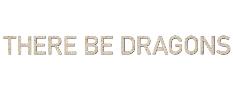 There Be Dragons