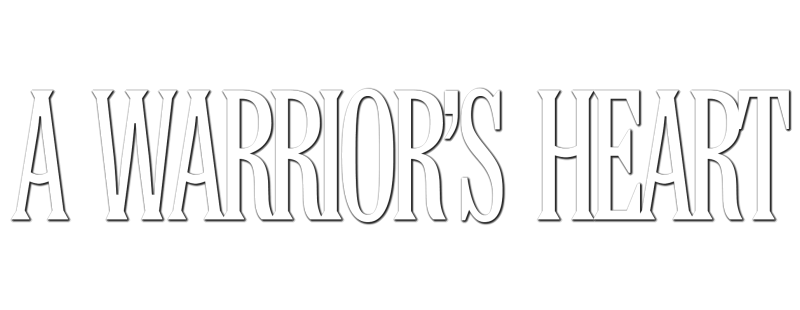 A Warrior's Heart