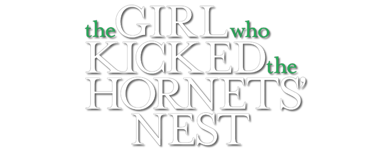 The Girl Who Kicked the Hornet's Nest