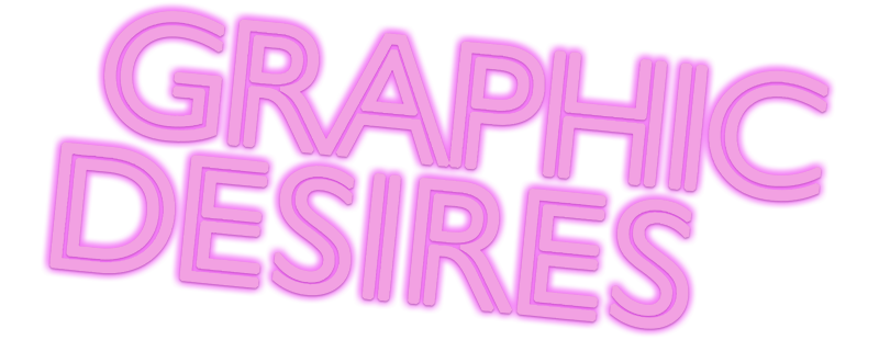 Graphic Desires