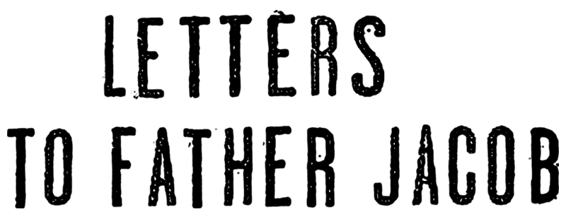Letters to Father Jacob