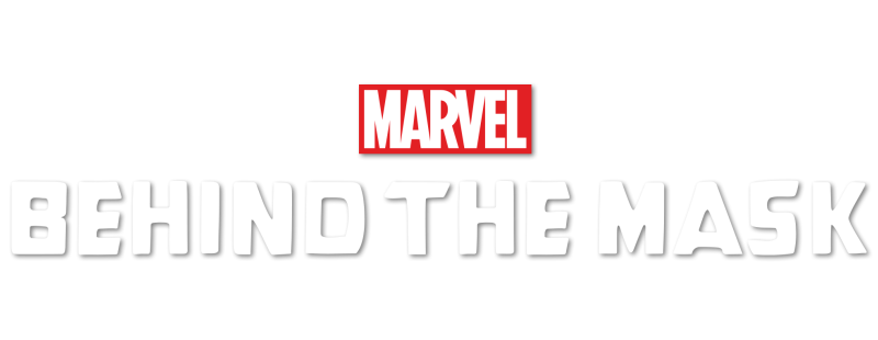 Marvel's Behind the Mask