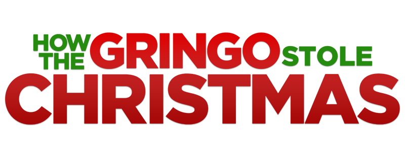 How the Gringo Stole Christmas