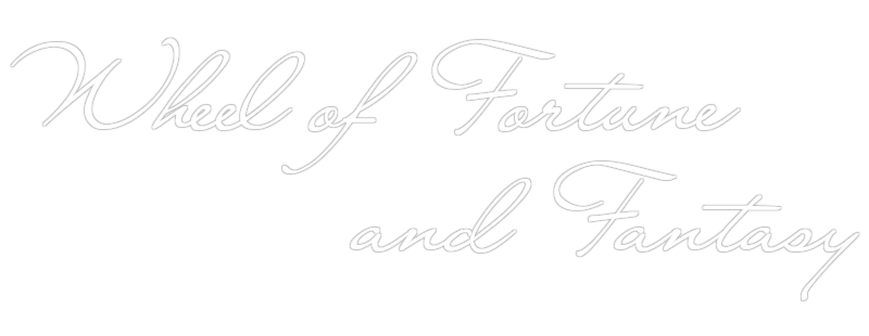 Wheel of Fortune and Fantasy