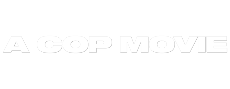 A Cop Movie