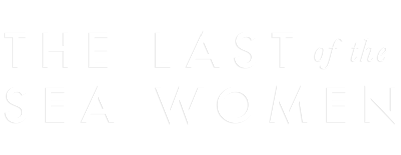 The Last of the Sea Women