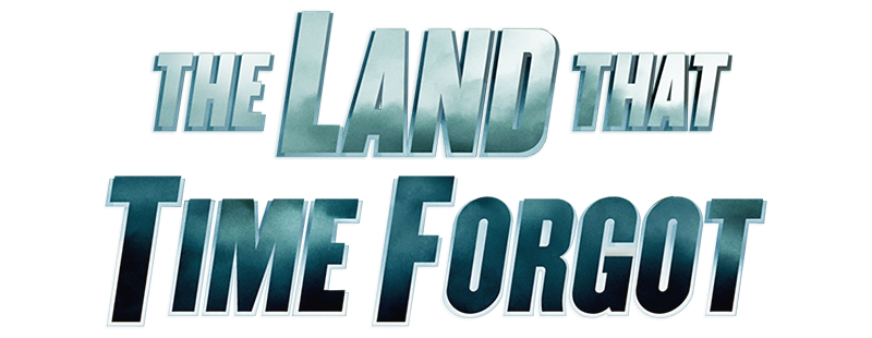 The Land That Time Forgot