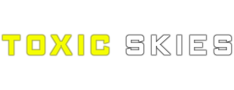 Toxic Skies