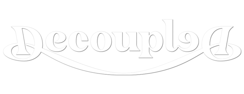 Decoupled