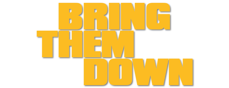 Bring Them Down