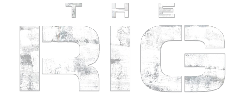 The Rig