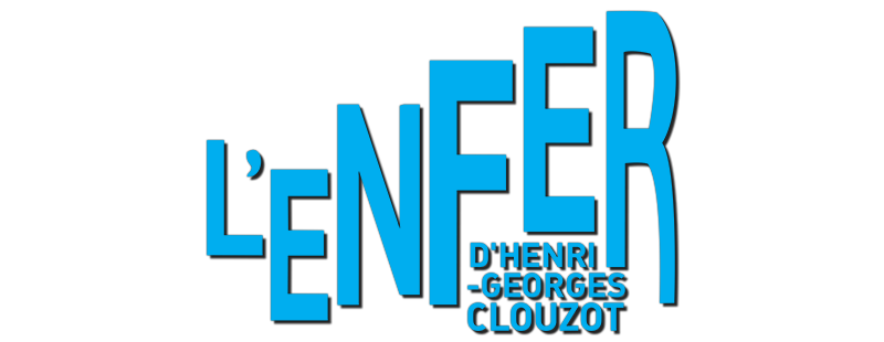 Henri-Georges Clouzot's Inferno