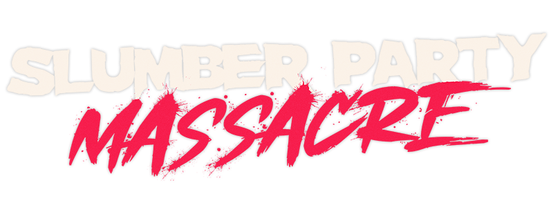 Slumber Party Massacre