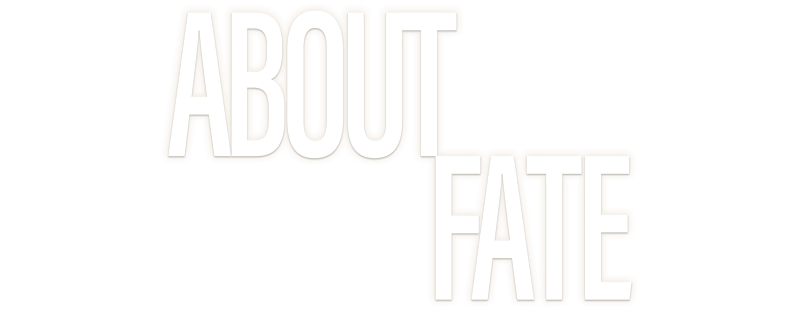 About Fate
