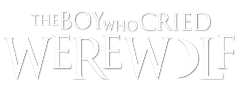 The Boy Who Cried Werewolf