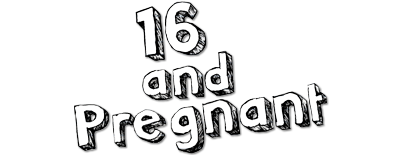 16 and Pregnant
