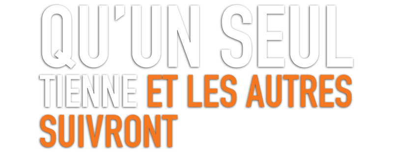 Qu'un seul tienne et les autres suivront