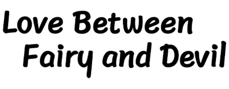 Love Between Fairy and Devil