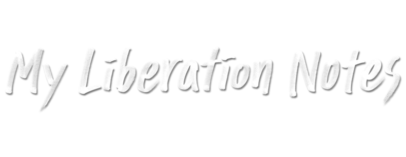 My Liberation Diary
