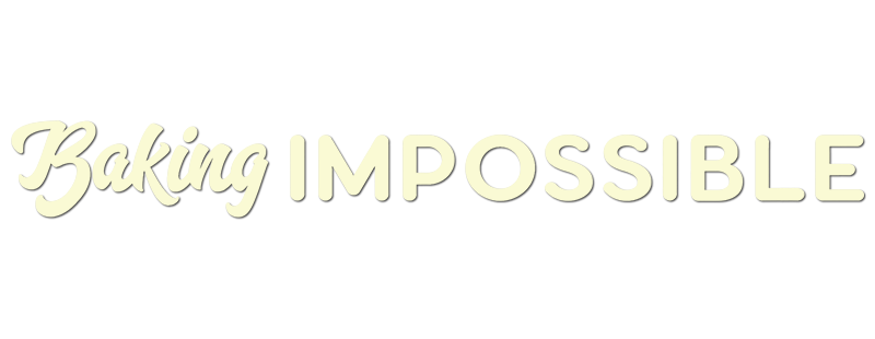 Baking Impossible