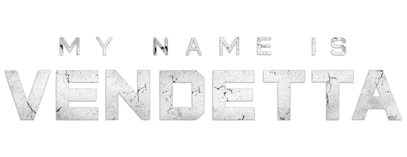 My Name Is Vendetta