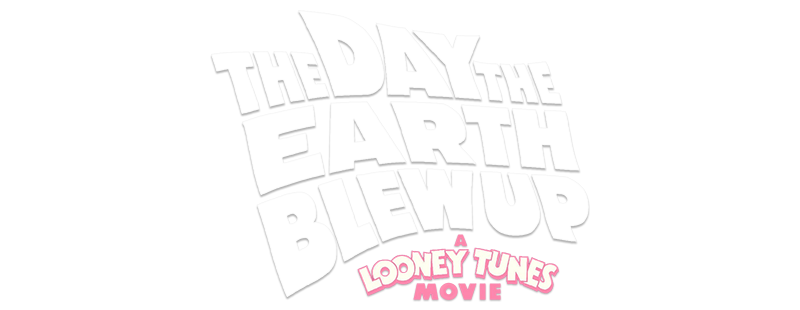 The Day the Earth Blew Up: A Looney Tunes Movie