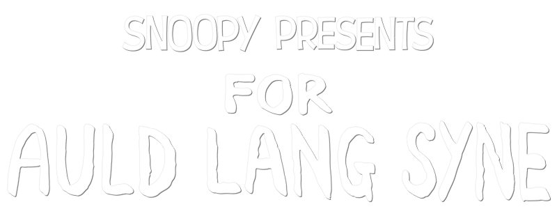 Snoopy Presents: For Auld Lang Syne