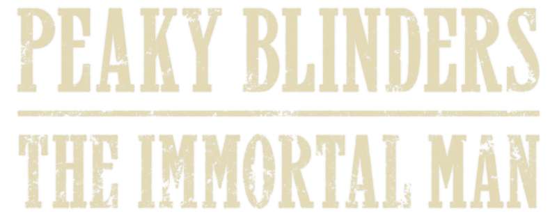 Peaky Blinders: The Immortal Man logo