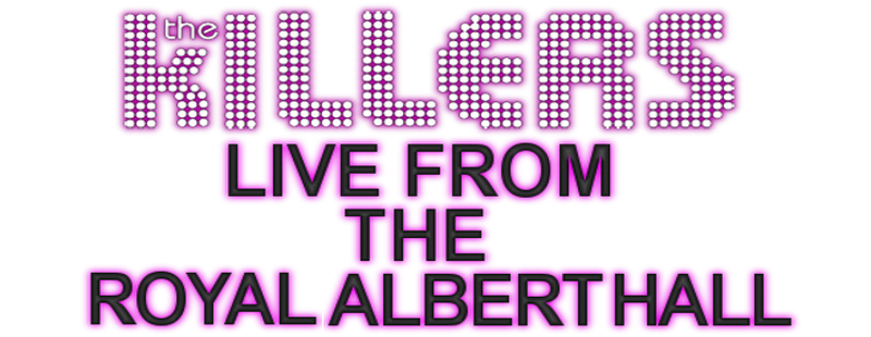 The Killers: Live from the Royal Albert Hall
